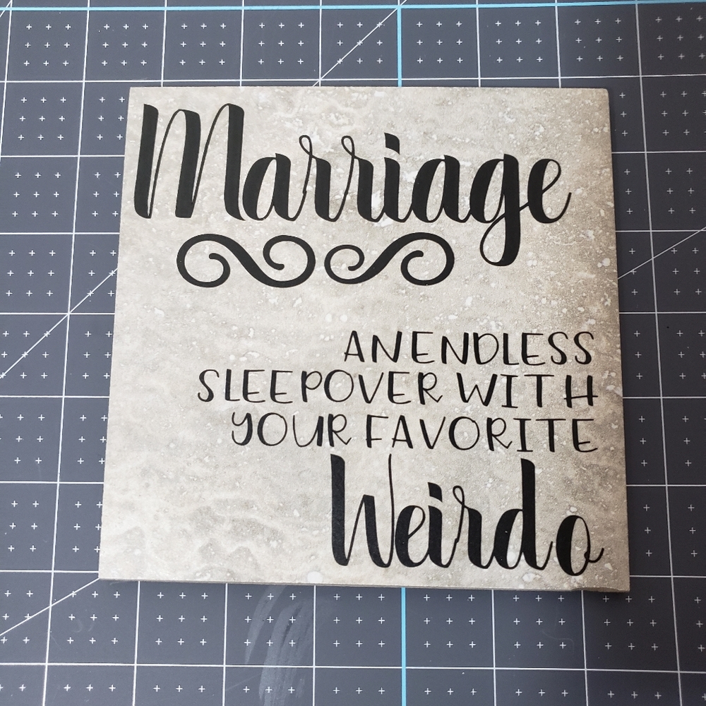 Marriage quote decorative tile 6" x 6"